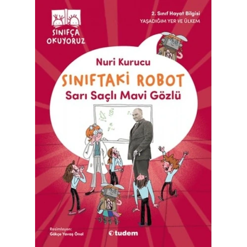 Sınıftaki Robot: Sarı Saçlı Mavi Gözlü