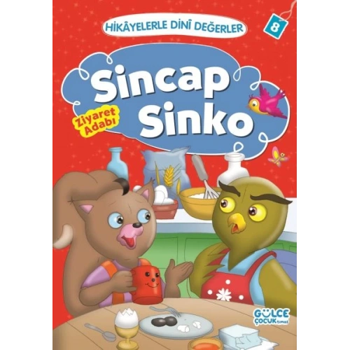 Sinsap Sinko Ziyaret Asabı - Hikayelerle Dini Değerler 8
