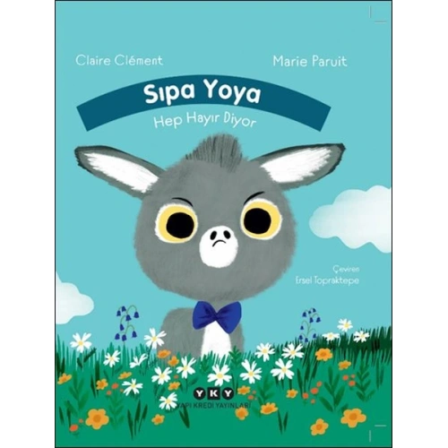 Sıpa Yoya Hep Hayır Diyor