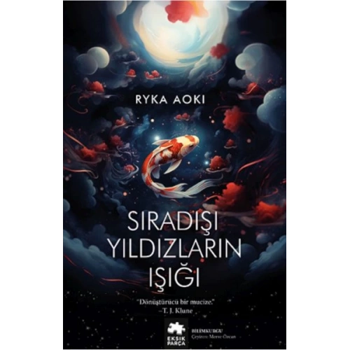 Sıradışı Yıldızların Işığı