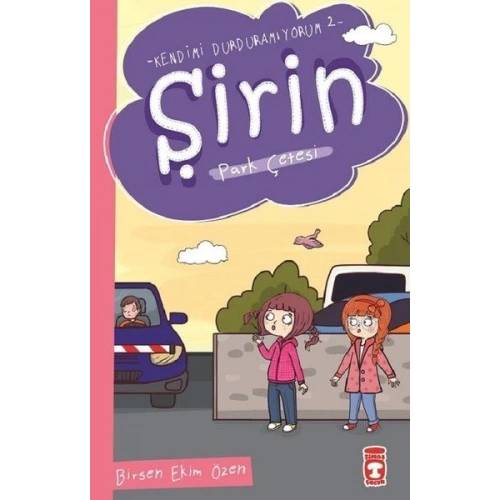 Şirin - Kendimi Durduramıyorum 2 - Park Çetesi