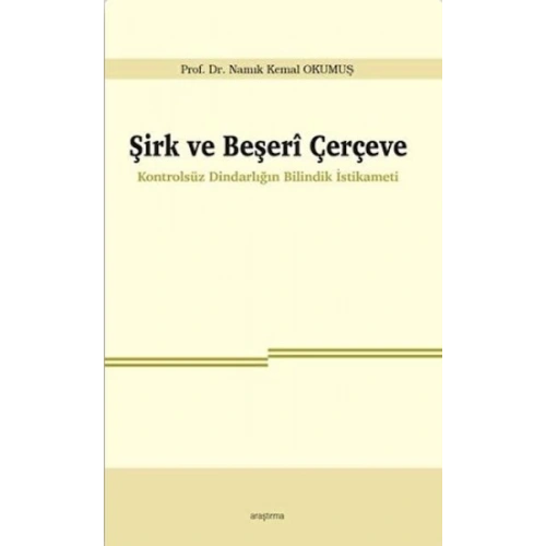 Şirk ve Beşeri Çerçeve