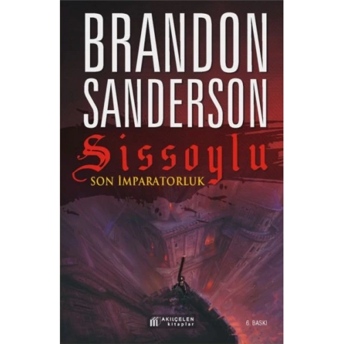 Sissoylu 1 - Son İmparatorluk