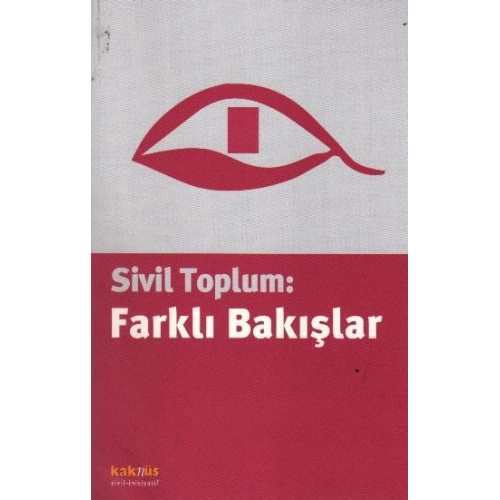 Sivil Toplum: Farklı Bakışlar