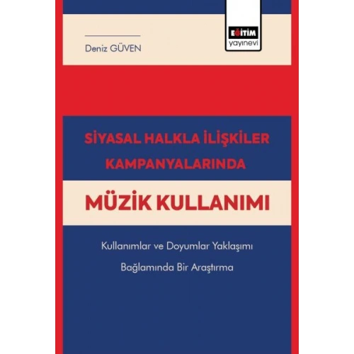 Siyasal Halkla İlişkiler Kampanyalarında Müzik Kullanımı