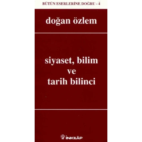 Siyaset, Bilim ve Tarih Bilinci