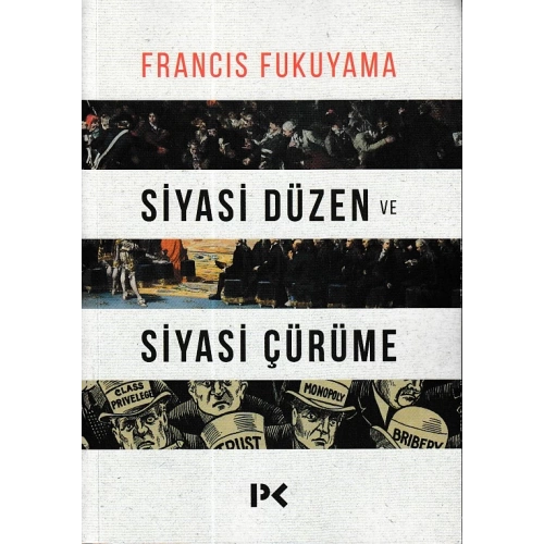 Siyasi Düzen ve Siyasi Çürüme