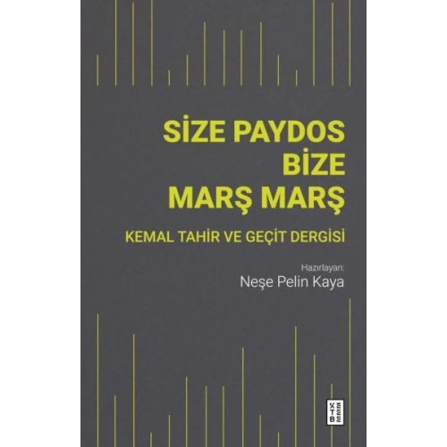 Size Paydos Bize Mars¸ Mars¸