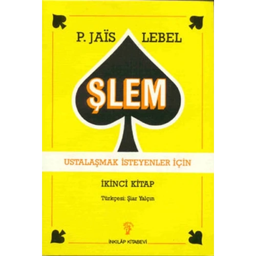 Şlem - Ustalaşmak İsteyenler İçin