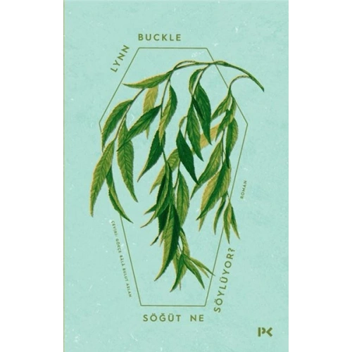 Söğüt Ne Söylüyor ?