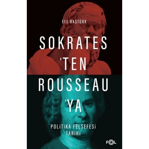 Sokrates’ten Rousseau’ya Politika Felsefesi Tarihi