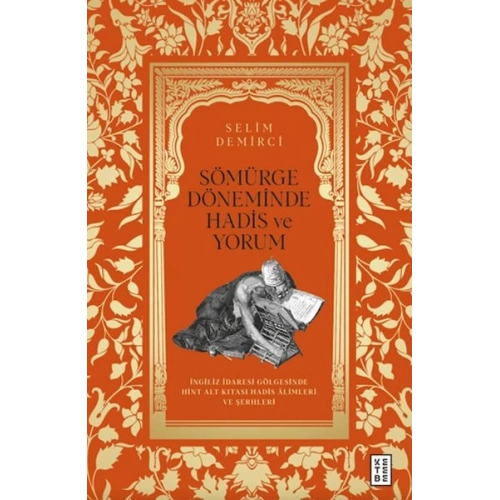 Sömürge Döneminde Hadis ve Yorum