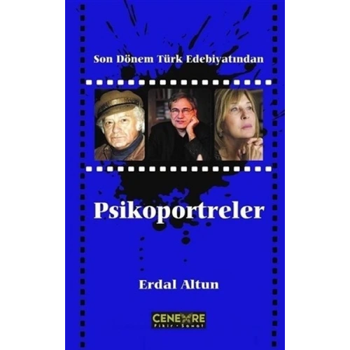 Son Dönem Türk Edebiyatından Psikoportreler