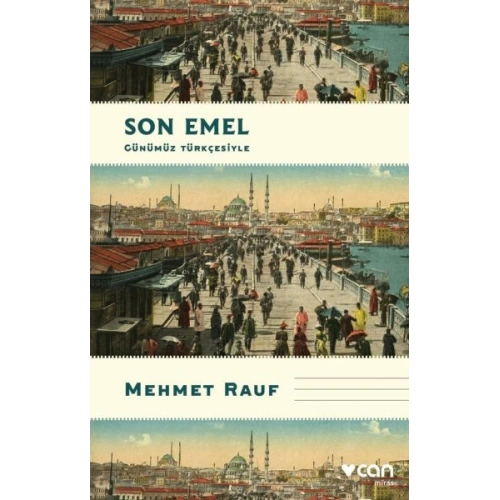 Son Emel (Günümüz Türkçesiyle)