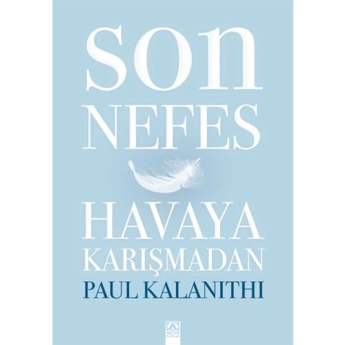 Son Nefes Havaya Karışmadan (Ciltli)
