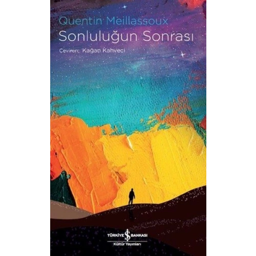 Sonluluğun Sonrası