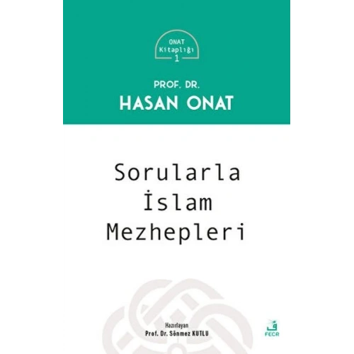 Sorularla İslam Mezhepleri