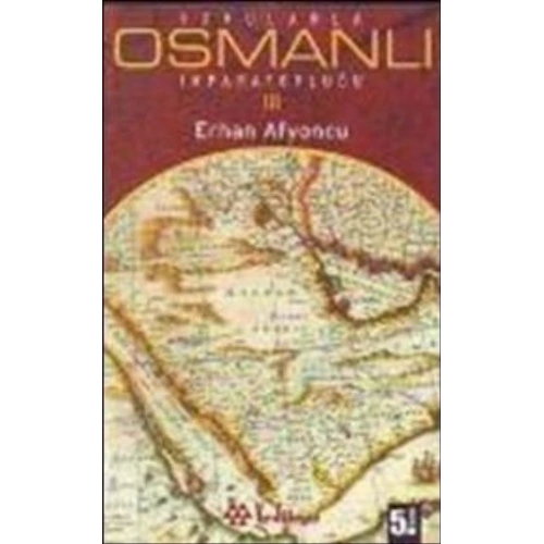 Sorularla Osmanlı İmparatorluğu 3