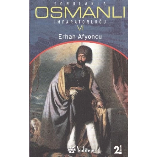 Sorularla Osmanlı İmparatorluğu 6