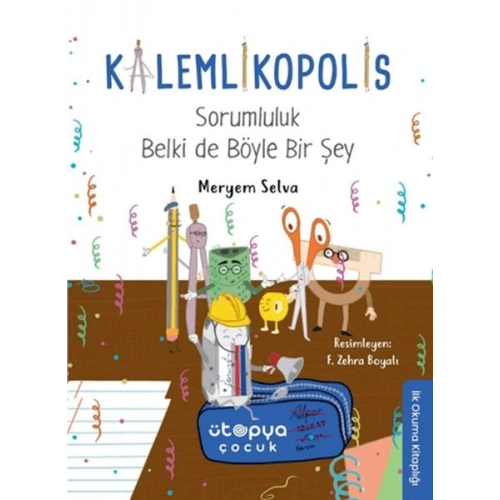 Sorumluluk Belki de Böyle Bir Şey - Kalemlikopolis