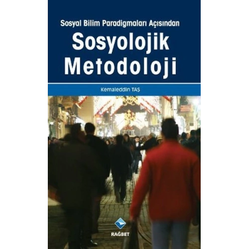 Sosyal Bilim Paradigmaları Açısından Sosyolojik Metodoloji