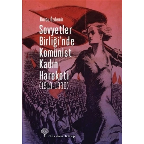 Sovyetler Birliğinde Komünist  Kadın Hareketi (1919-1930)