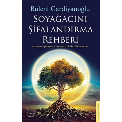 Soyağacını Şifalandırma Rehberi