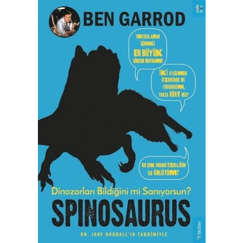 Spinosaurus; Dinozorları Bildiğini mi Sanıyorsun?