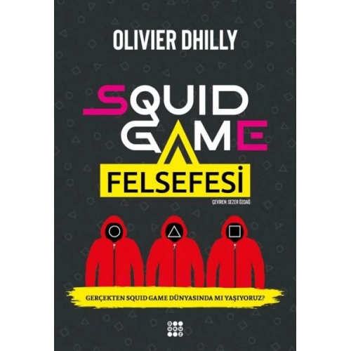 Squıd Game Felsefesi