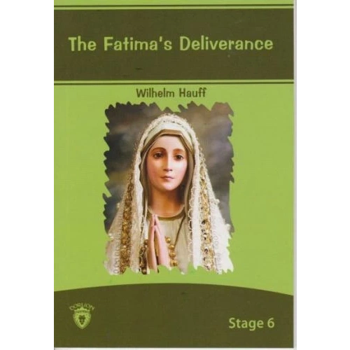 Stage 6 - The Fatimas Deliverance
