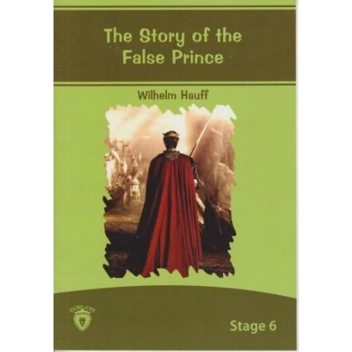 Stage 6 - The Story Of The False Prince