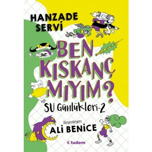 Su Günlükleri-2 Ben Kıskanç mıyım?