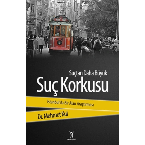 Suçtan Daha Büyük Suç Korkusu