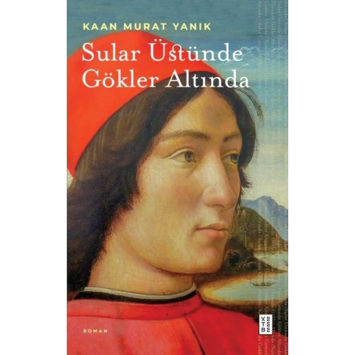 Sular Üstünde Gökler Altında