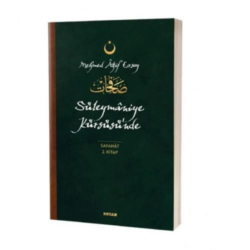 Süleymaniye Kürsüsünde - Safahat 2. Kitap