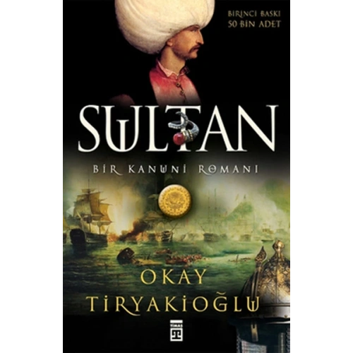 Sultan: Bir Kanuni Romanı