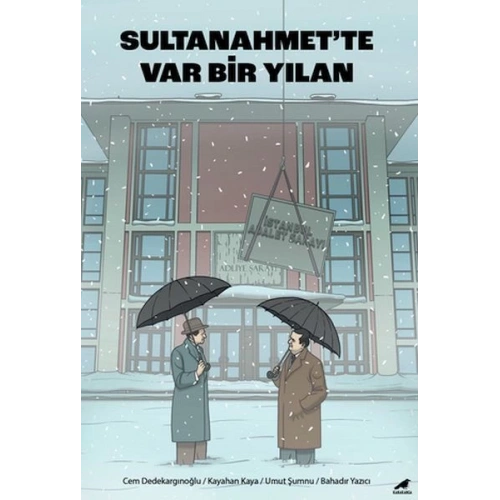 Sultanahmette Var Bir Yılan