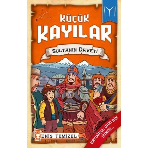 Sultanın Daveti - Küçük Kayılar 2