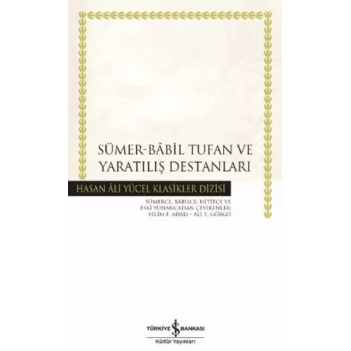Sümer - Babil Tufan ve Yaratılış Destanları