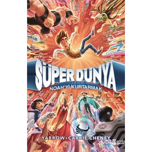 Süper Dünya: Noah’Yı Kurtarmak