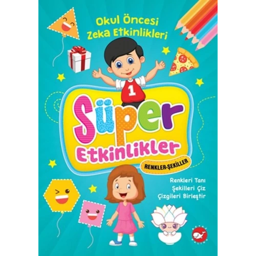 Süper Etkinlikler- Renkler - Şekiller