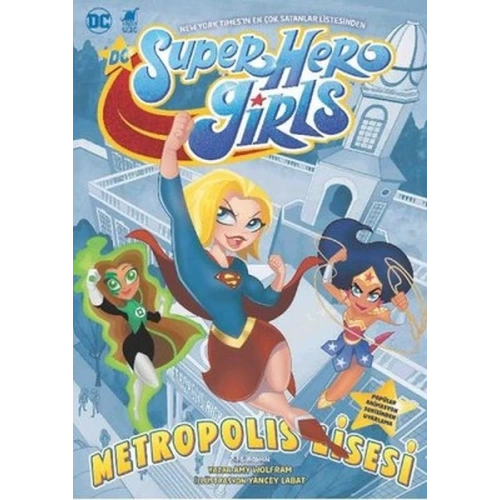 Super Hero Girls - Metropolis Lisesi