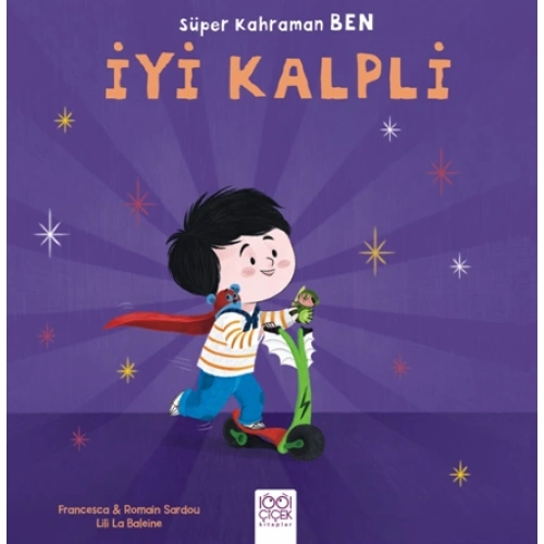 Süper Kahraman Ben - İyi Kalpli