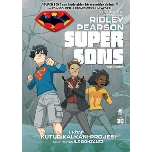 Super Sons - 1. Kitap Kutup Kalkanı Projesi