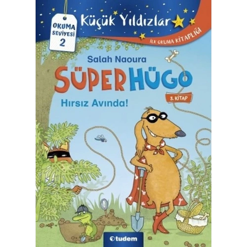 Süperhügo - 3 Hırsız Avında!