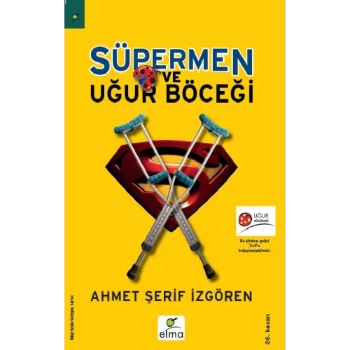 Süpermen ve Uğur Böceği