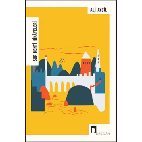 Sur Kenti Hikayeleri