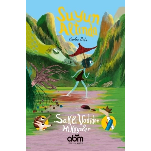 Suyun Altında - Saklı Vadi’den Hikayeler