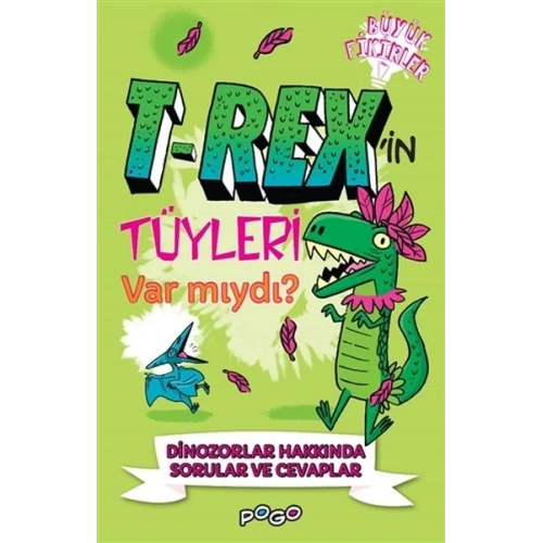 T-Rexin Tüyleri Var mıydı?