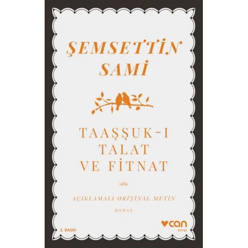 Taaşşukı Talat ve Fitnat (Açıklamalı Orijinal Metin)